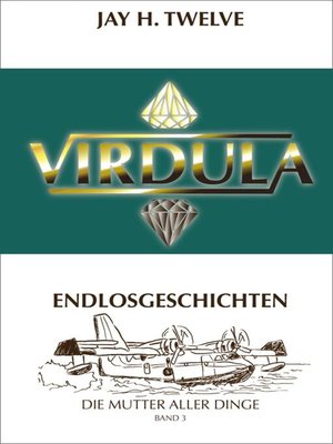 cover image of VIRDULA Endlosgeschichten Band 3